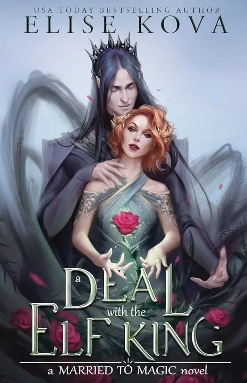 Book Cover: A Deal with the Elf King (Married to Magic #1)