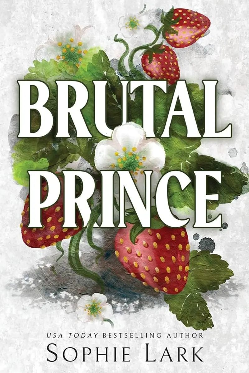 Book Cover: Brutal Prince by Sophie Lark