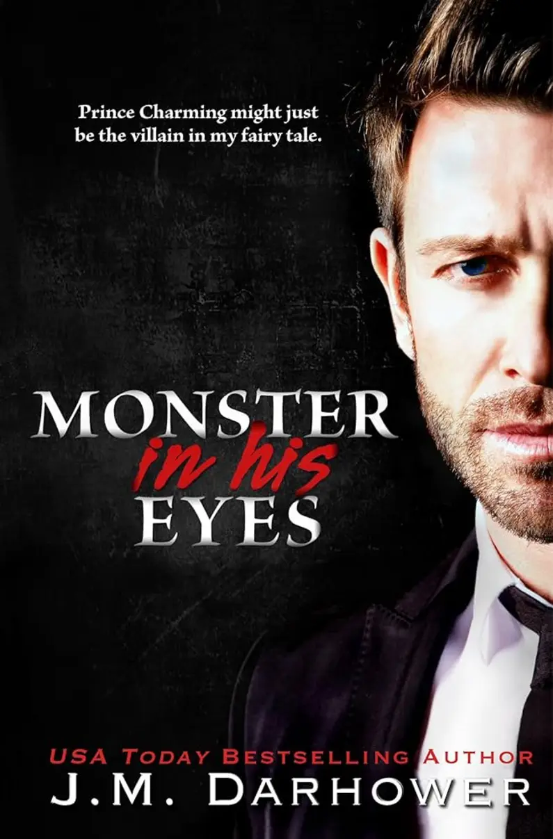 Book Cover: Monster in His Eyes by J.M. Darhower