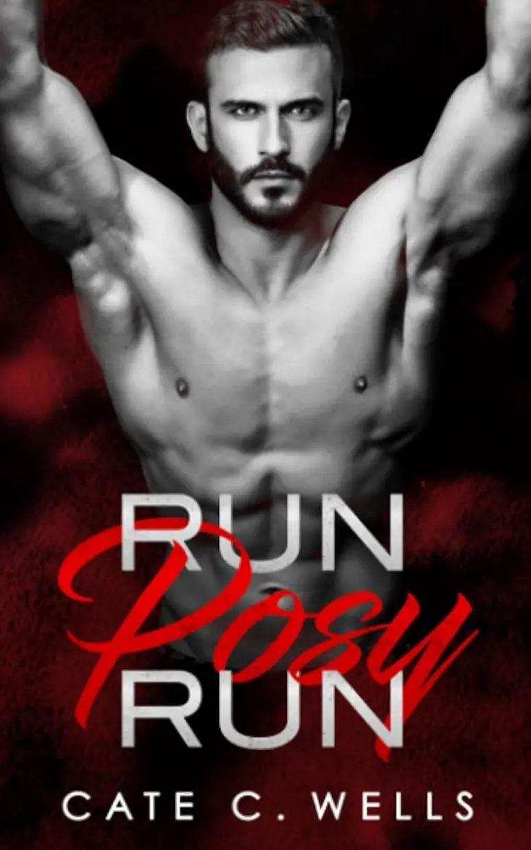 Book Cover: Run Posy Run by Cate C. Wells